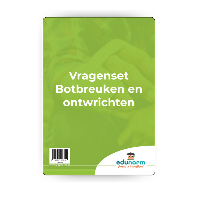Vragenset Botbreuken en ontwrichtingen