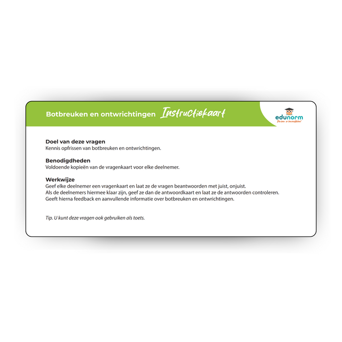 Vragenset Botbreuken en ontwrichtingen